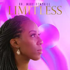 Limitless - EP by Dr. Mary Hemphill album reviews, ratings, credits