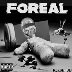 Foreal - Single by RckStr JB album reviews, ratings, credits