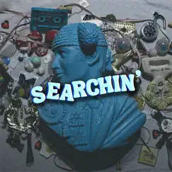 Searchin' - Single by Sore Loser album reviews, ratings, credits