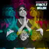 Strictly Inglish - EP album lyrics, reviews, download