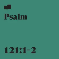 Psalm 121:1-2 (feat. Aaron Strumpel) - Single by Verses album reviews, ratings, credits