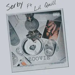 Zoovie (feat. Lil Quill) - Single by Serbygp album reviews, ratings, credits