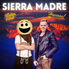 Sierra Madre - Single by Kloß mit Soß & Hannes album reviews, ratings, credits