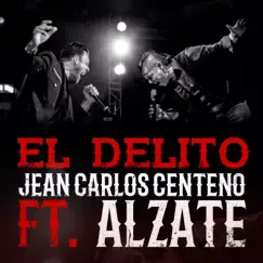 El Delito (feat. Alzate) Song Lyrics