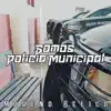 Somos Policía Municipal - Single album lyrics, reviews, download