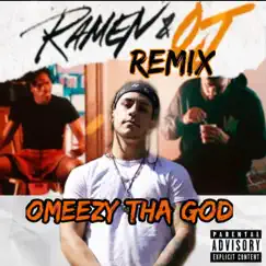 Ramen & OJ (Remix) [Remix] - Single by Omeezy Tha God album reviews, ratings, credits
