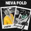 Neva Fold (feat. Tkingwest) - Single album lyrics, reviews, download