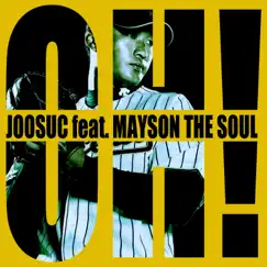 OH! (feat. CAR, THE GARDEN) - Single by Joosuc album reviews, ratings, credits