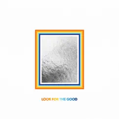 Look For The Good (Deluxe Edition) by Jason Mraz album reviews, ratings, credits