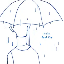 Rain - Single by Paul Kim album reviews, ratings, credits