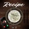 Recipe (feat. Yella Beezy) - Single album lyrics, reviews, download