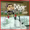 Dope - Single album lyrics, reviews, download