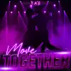 Move Together - Single album lyrics, reviews, download