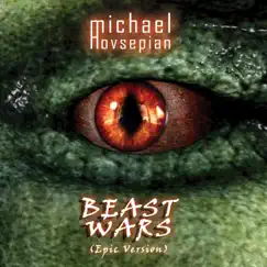 Beast Wars (Epic Version) - Single by Michael Hovsepian album reviews, ratings, credits