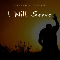 I Will Serve Song Lyrics