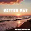 Better Day (feat. Dario Germani & Simone Temporali) - Single album lyrics, reviews, download
