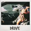 Drive - Single album lyrics, reviews, download