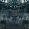 Dag Og Natt - Single album lyrics, reviews, download