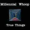 True Things - Single album lyrics, reviews, download