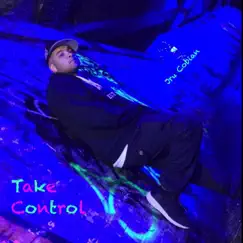 Take Control - Single by Jru Cobian album reviews, ratings, credits