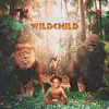 Wild Child album lyrics, reviews, download