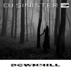 Downhill - Single by DJ Sinister album reviews, ratings, credits