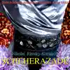 Nikolai Rimsky-Korsakov: Scheherazade (feat. Yevgeni Svetlanov & Heinrich Friedheim) album lyrics, reviews, download