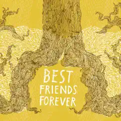 Best Friends Forever by Best Friends Forever album reviews, ratings, credits
