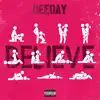 Believe - Single (feat. The 2 Live Crew) - Single album lyrics, reviews, download
