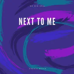 Next To Me Song Lyrics