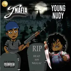 Head Ass N****z (feat. Young Nudy) - Single by J.Mafia album reviews, ratings, credits