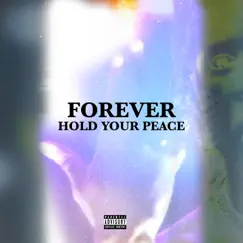 Forever Hold Your Peace Song Lyrics
