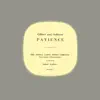 Patience album lyrics, reviews, download