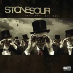 Come What(ever) May by Stone Sour album reviews, ratings, credits