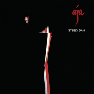 Aja (Remastered) by Steely Dan album reviews, ratings, credits