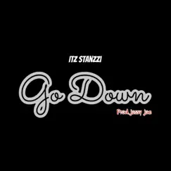Go Down - Single by Itz Stanzzi album reviews, ratings, credits