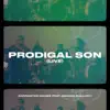 Prodigal Son (Live) - Single album lyrics, reviews, download