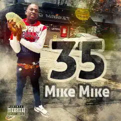 35 - Single by Mike Mike album reviews, ratings, credits