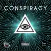 Conspiracy (feat. Drope Beats) - Single album lyrics, reviews, download