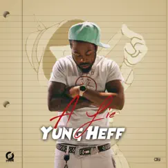 A Lie - Single by Yung Heff album reviews, ratings, credits