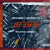 Let'em In (feat. JuanyBvndz & JD2500) - Single album lyrics, reviews, download