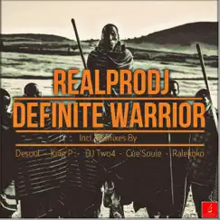 Definite Warrior (DeSoul Remix) Song Lyrics