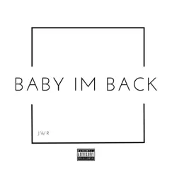 Baby I'm Back - Single by Johnny Walker Redd album reviews, ratings, credits