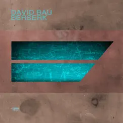 Berserk - Single by David Bau album reviews, ratings, credits