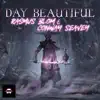 Day Beautiful - Single album lyrics, reviews, download