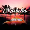 Marbella song lyrics