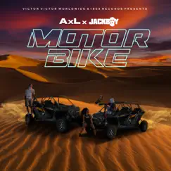 Motorbike (feat. Jackboy) - Single by AXL album reviews, ratings, credits