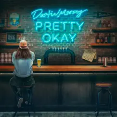 Pretty Okay - Single by Dustin Massey album reviews, ratings, credits
