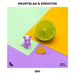 OH! - Single by MountBlaq & Krexxton album reviews, ratings, credits