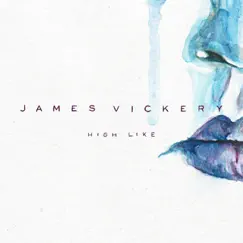 High Like (feat. Blue Lab Beats) - Single by James Vickery album reviews, ratings, credits